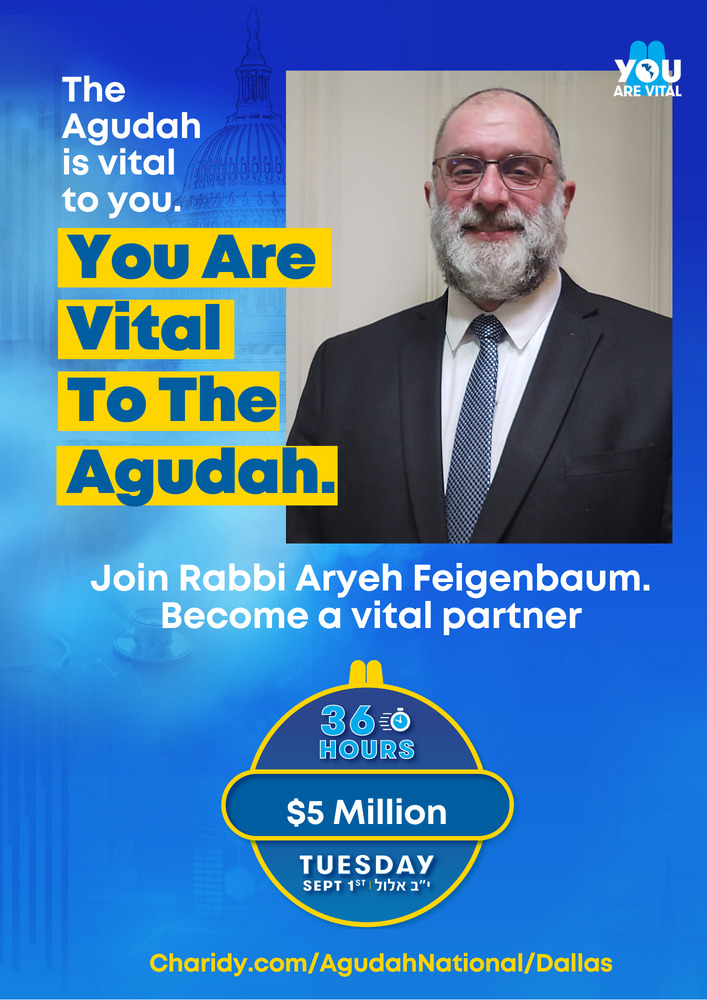 You Are Vital to the Agudah 1