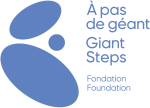 Fondation À Pas de Géant / Giant Steps Foundation
